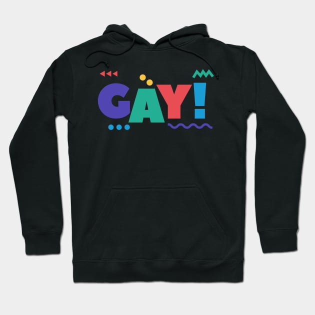 Gay Hoodie by Trans Action Lifestyle